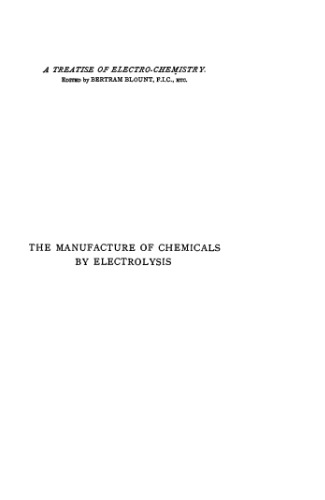 The manufacture of chemicals by electrolysis