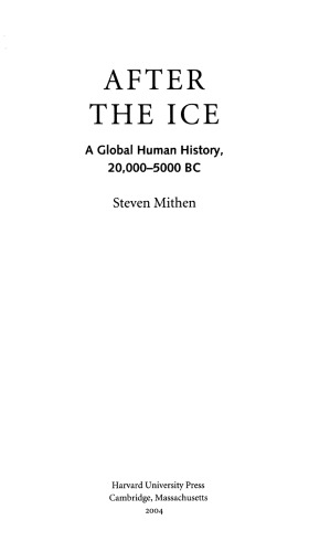 After the Ice: A Global Human History, 20,000–5,000 BC