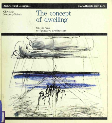 The concept of dwelling: On the way to figurative architecture