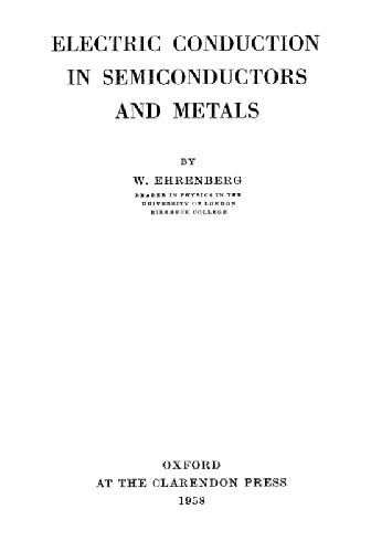 Electric Conduction in Semiconductors and Metals