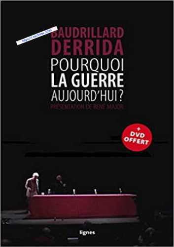 Pourquoi la guerre aujourd'hui ?