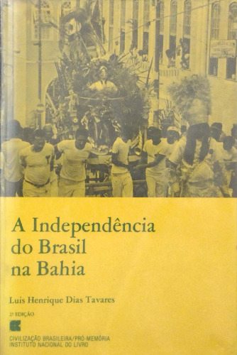 A Independência do Brasil na Bahia