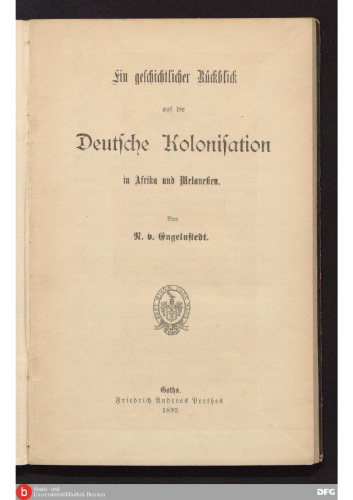 Ein geschichtlicher Rückblick auf die Deutsche Kolonisation in Afrika und Melanesien