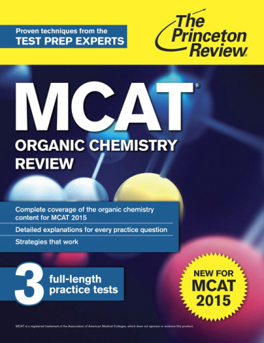 MCAT Organic Chemistry Review: For MCAT 2015 (Graduate School Test Preparation)