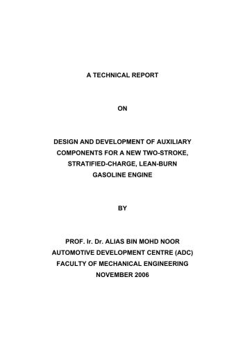 Design and Development of Auxiliary Components for a New Two-Stroke, Stratified-Charge, Lean-Burn Gasoline Engine
