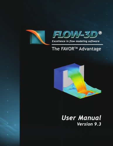 FLOW-3D V9.3 User Manual, Volume 1