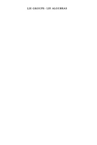 Lie groups, Lie algebras (Notes on mathematics and its applications)