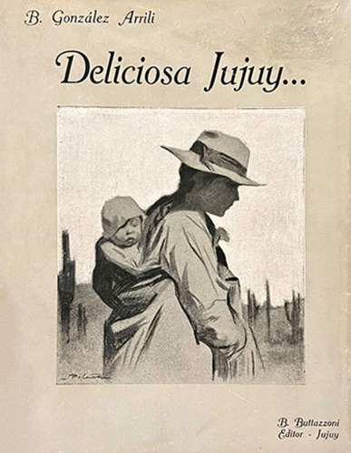 Deliciosa Jujuy...
