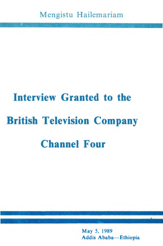 Interview Granted to the British Television Company Channel Four, May 5, 1989