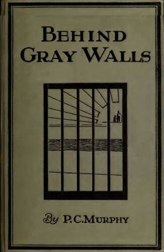 Behind Gray Walls