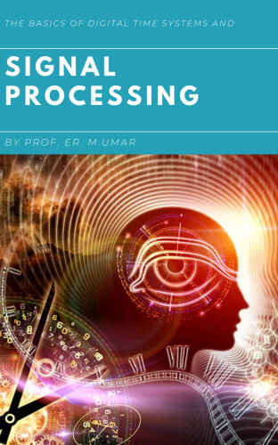 The Basics Of Digital Time System And Signal Processing
