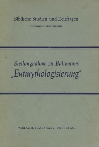Stellungnahme zu Bultmanns "Entmythologisierung"