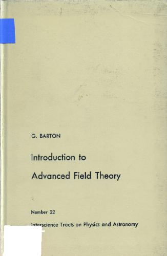 Introduction to advanced field theory