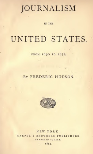 Journalism in the United States from 1690 to 1872