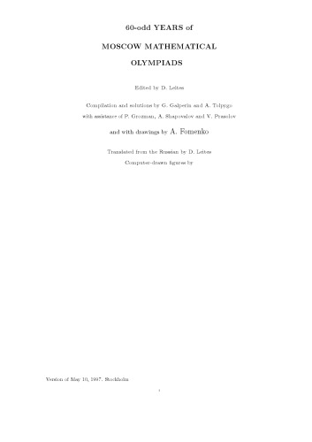 60 Odd Years of Moscow Mathematical Olympiads