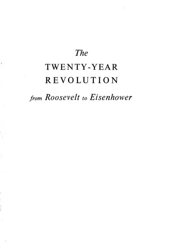 The Twenty-Year Revolution from Roosevelt to Eisenhower
