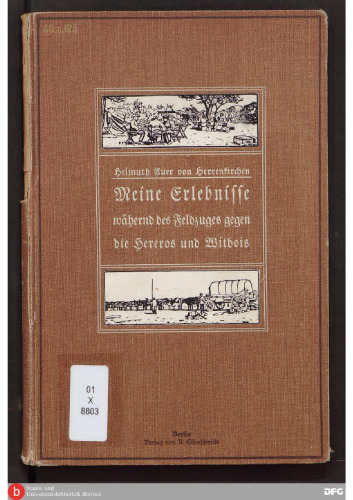 Meine Erlebnisse während des Feldzuges gegen die Hereros und Witbois nach meinem Tagebuch