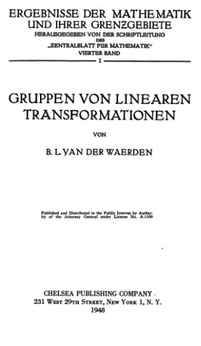 Gruppen Von Linearen Transformationen - Ergebnisse Der Mathematik Und Ihrer Grenzegebiete