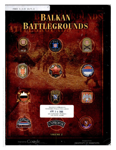 Balkan Battlegrounds: A Military History of the Yugoslav Conflict, 1990-1995
