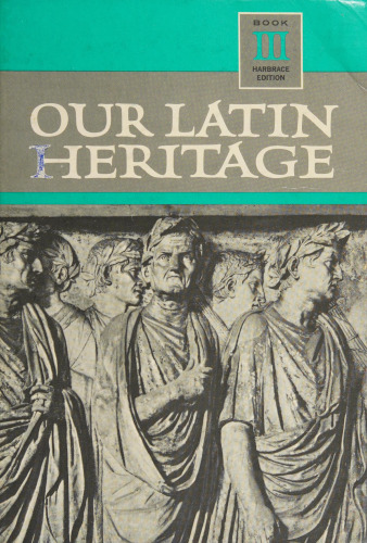 Our Latin Heritage (Book III)