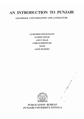 An Introduction to Punjabi (Panjabi): Grammar, COnversation, and Literature