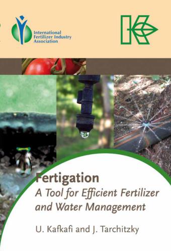 Fertigation: A Tool for Efficient Fertilizer and Water Management