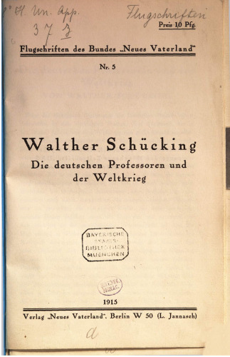 Die deutschen Professoren und der Weltkrieg
