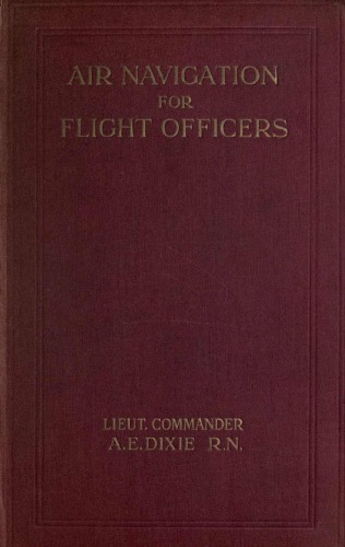Air Navigation for Flight Officers [Royal Navy Air Svc]