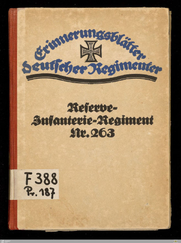 Das Reserve-Infanterie-Regiment Nr. 263 in Ost und West