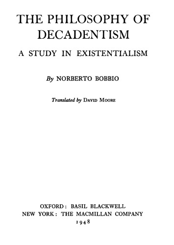 The Philosophy of Decadentism: A Study in Existentialism