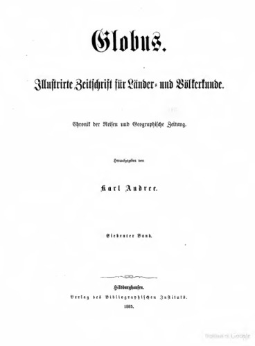 Globus. Illustrirte Zeitschrift für Länder- und Völkerkunde