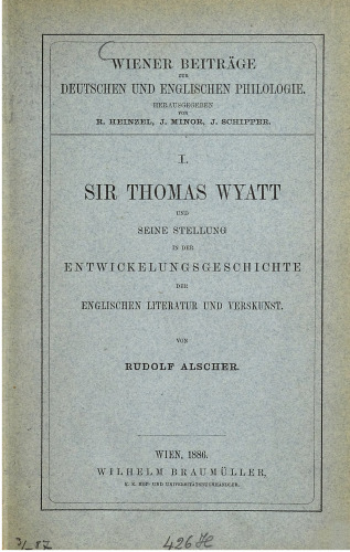Sir Thomas Wyatt und seineStellung in der Entwicklungsgeschichte der englischen Literatur und Verskunst