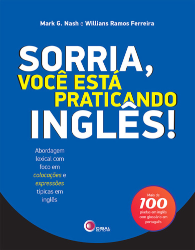 Sorria, voce esta praticando ingls!