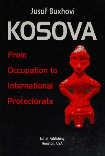 Kosova 3 - From Occupation to International Prrotectorate
