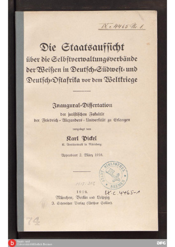 Die Staatsaufsicht über die Selbstverwaltungsverbände der Weißen in Deutsch-Südwest- und Deutsch-Ostafrika vor dem Weltkriege