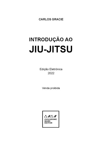 Introdução ao Jiu-Jitsu : edição eletrônica 2022