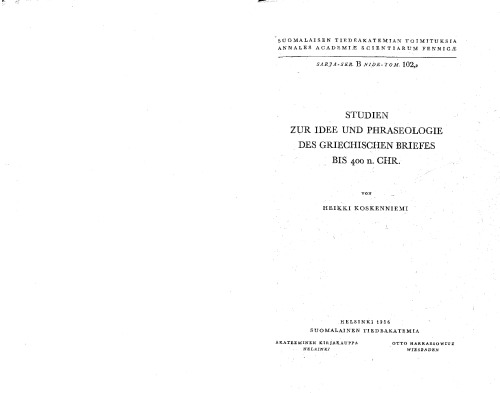 Studien zur Idee und Phraseologie des griechischen Briefes bis 400 n. Chr