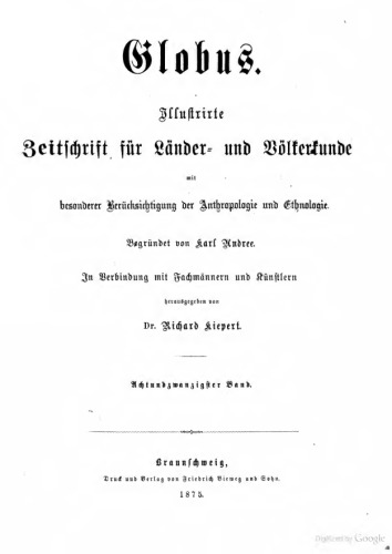 Globus. Illustrirte Zeitschrift für Länder- und Völkerkunde