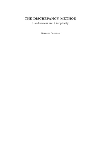 The Discrepancy Method: Randomness and Complexity