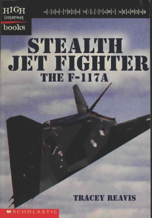 Stealth Jet Fighter The F-117A