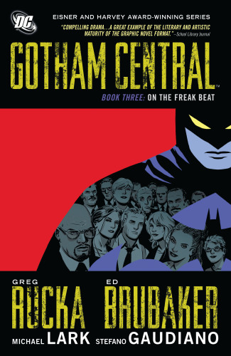 Gotham Central: Book 3: On the Freak Beat