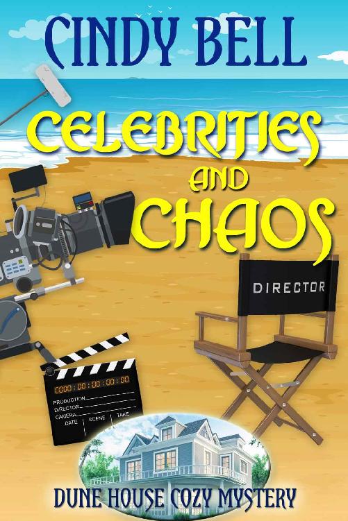 Celebrities and Chaos (Dune House Cozy Mystery Book 10)