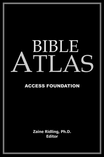 Bible Atlas. Access foundation