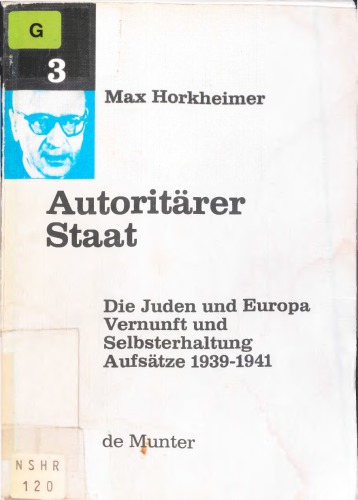 Autoritärer Staat, Die Juden und Europa, Vernunft und Selbsterhaltung