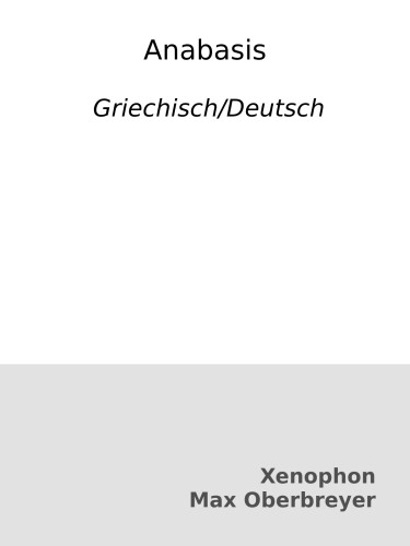 Anabasis : Griechisch/Deutsch