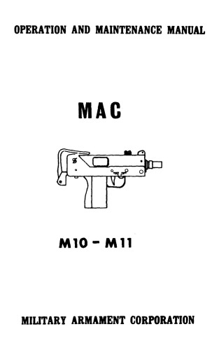 Operation and Maint. Manual - MAC M10 - M11 [submachinegun]