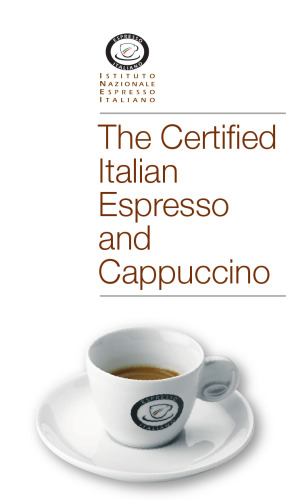 The Certified Italian Espresso and Cappuccino