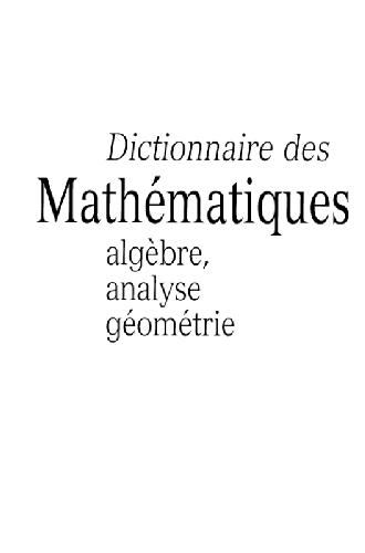 Dictionnaire des mathematiques (algebre, analyse, geometrie) (1997)(sans p.121)