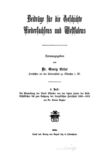 Die Verwaltung der Stadt Münster von den letzten Zeiten der fürstbischöflichen bis zum Ausgang der französischen Herrschaft 1802-1813