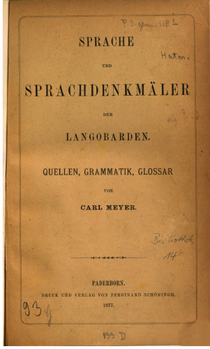 Sprache und Sprachdenkmäler der Langobarden; Quellen, Grammatik, Glossar